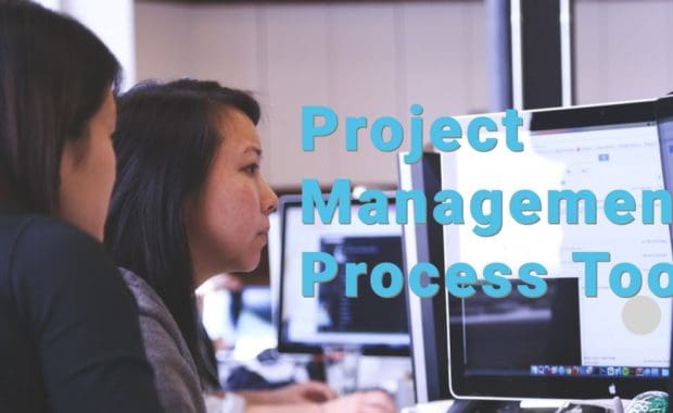 Project Management Process Tools