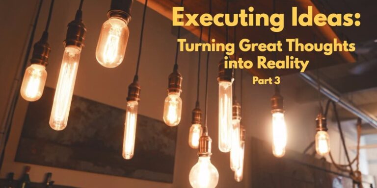 executing ideas