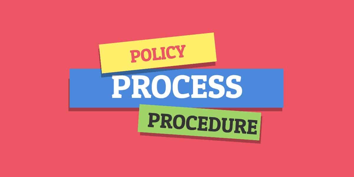 policy process and procedures