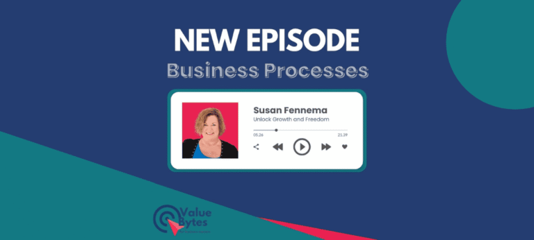 Business Processes: Unlock Growth and Freedom with Susan Fennema